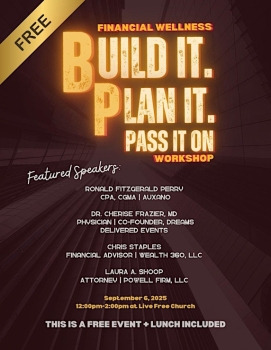 Financial Wellness Workshop: Build it. Plan It. Pass it on!